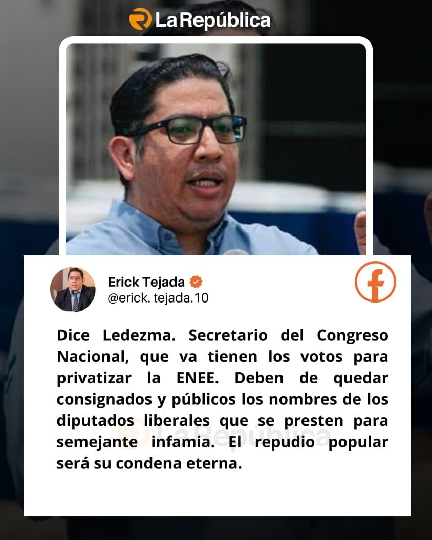 El exgerente de la ENEE, Erick Tejada, cuestionó las declaraciones sobre la supuesta existencia de votos suficientes en el Congreso Nacional - Cover Image